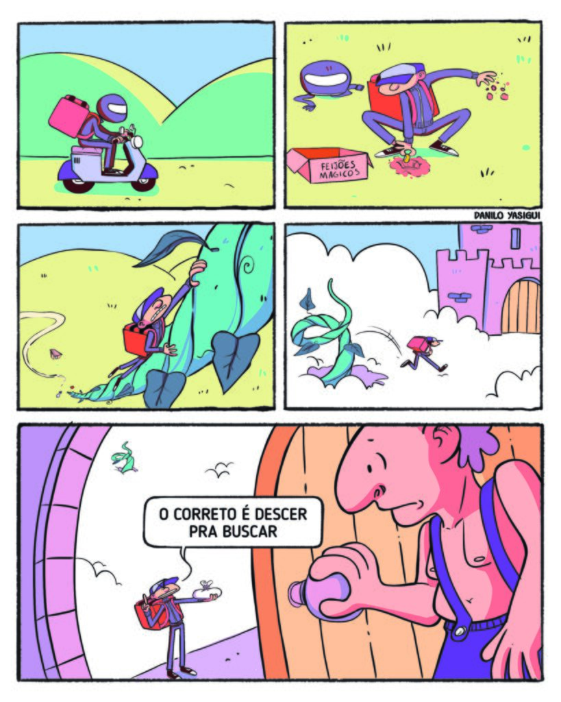 História em quadrinhos colorida com cinco quadros. Mostra um entregador de moto recebendo feijões mágicos, subindo no pé de feijão até um castelo nas nuvens. Ao chegar, encontra um homem que o corrige dizendo: “O correto é descer pra buscar”.