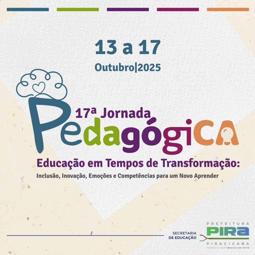 A imagem é um cartaz anunciando a 17ª Conferência Pedagógica, que ocorrerá de 13 a 17 de outubro de 2025. O tema da conferência é "Educação em Tempos de Transformação: Inclusão, Inovação, Emoções e Competências para um Novo Aprender." O cartaz apresenta a palavra "Pedagógica" em grande estilo no centro, com cada sílaba em uma cor diferente: "Pe" em azul escuro, "da" em verde, "gó" em roxo e "gi" em laranja. Acima da palavra "Pedagógica," está o texto "17ª Jornada." As datas e o ano, "13 a 17 Outubro|2025," estão destacadas na parte superior central do cartaz. Abaixo do título principal, o subtítulo "Educação em Tempos de Transformação:" é apresentado em texto roxo, seguido por uma descrição mais detalhada do foco da conferência: "Inclusão, Inovação, Emoções e Competências para um Novo Aprender" em uma fonte menor e mais escura.