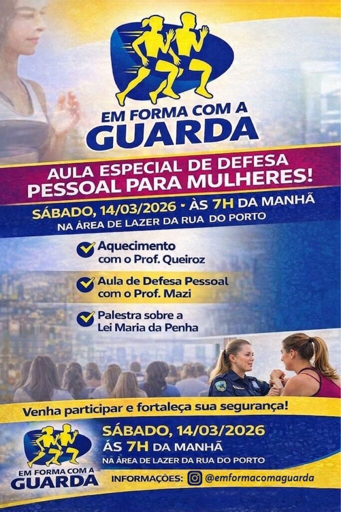 O cartaz é uma divulgação colorida e vibrante de uma aula especial de defesa pessoal para mulheres, organizada pelo grupo "Em Forma com a Guarda". No topo, há imagens que transmitem energia e movimento: uma mulher em destaque e silhuetas de pessoas correndo, simbolizando atividade física e dinamismo. O título "EM FORMA COM A GUARDA" está em letras grandes e destacadas, reforçando o nome do evento. Logo abaixo, há uma faixa em cores chamativas (roxo e rosa) com o texto "AULA ESPECIAL DE DEFESA PESSOAL PARA MULHERES!", indicando o foco do evento. A data e hora estão bem visíveis: sábado, 14 de março de 2026, às 7h da manhã, com o local especificado como a área de lazer da Rua do Porto. O cartaz ainda lista as atividades que farão parte do evento: Aquecimento com o Prof. Queiroz Aula de Defesa Pessoal com o Prof. Mazi Palestra sobre a Lei Maria da Penha Na parte inferior, há uma imagem de um grupo de pessoas desfocado ao fundo e duas mulheres em destaque na frente, uma em roupa esportiva e outra vestindo uniforme, simbolizando segurança e preparo físico. Por fim, há um convite para participar e fortalecer a segurança pessoal, além de informações para contato pelo Instagram: @emformacomaguarda. O cartaz transmite uma mensagem de empoderamento feminino, segurança e incentivo à prática de defesa pessoal.