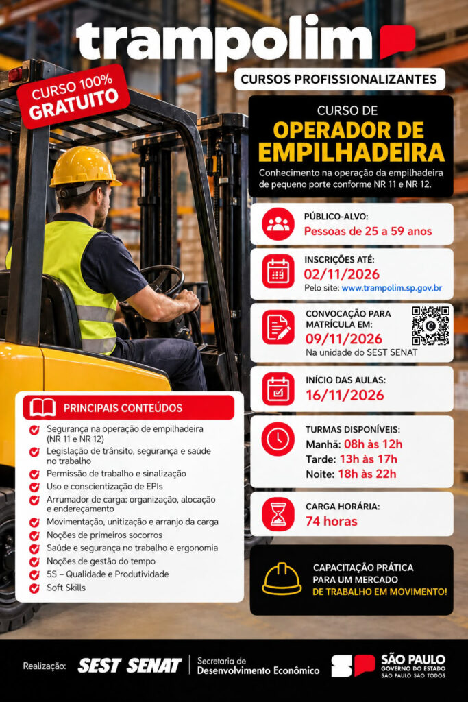 Trata-se de um panfleto informativo do curso 100% gratuito de Operador de Empilhadeira (programa Trampolim / SEST SENAT / Governo de SP).