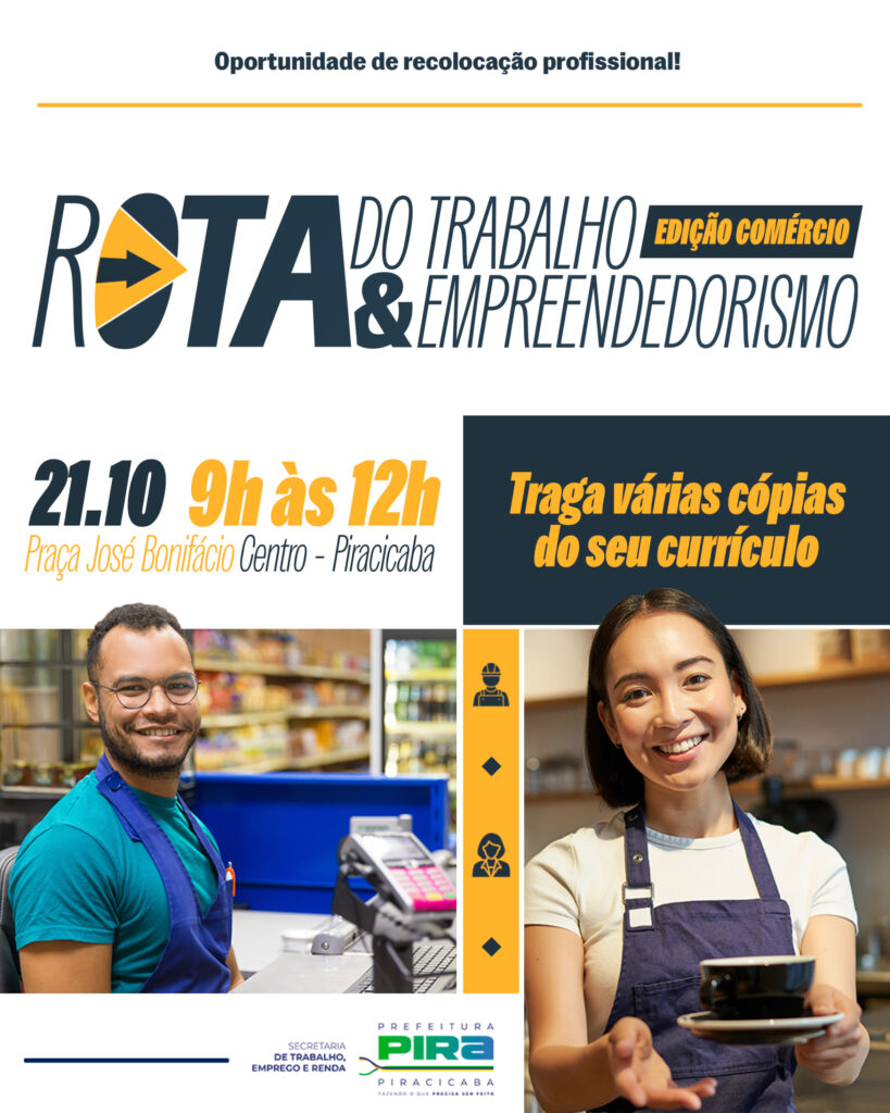 Folheto promocional do evento "Rota do Trabalho & Empreendedorismo - Edição Comércio", com informações sobre data (21/10, das 9h às 12h) e local (Praça José Bonifácio, Centro), orientando os participantes a levarem várias cópias do currículo.